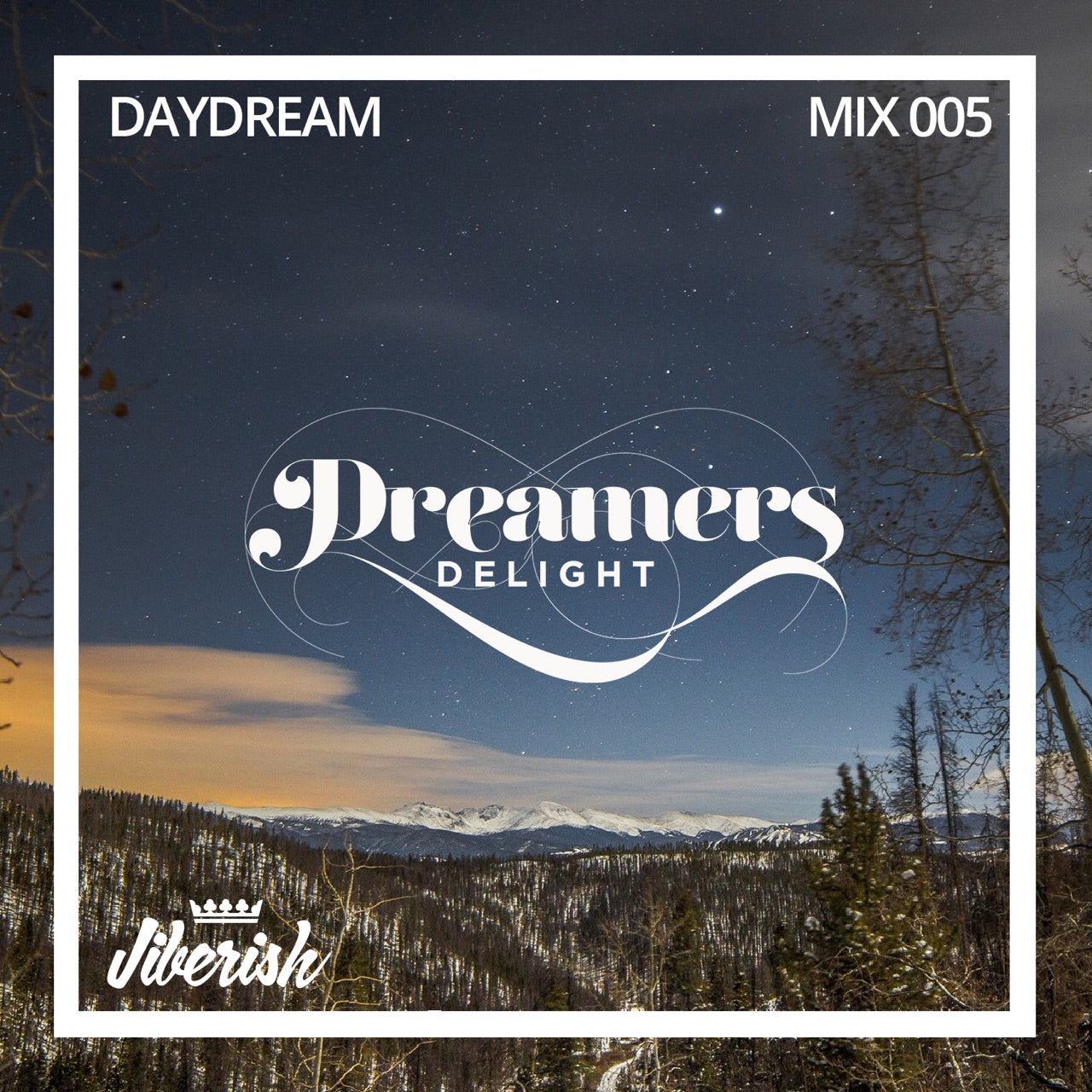 Jiberish x Dreamers Delight Mixtape