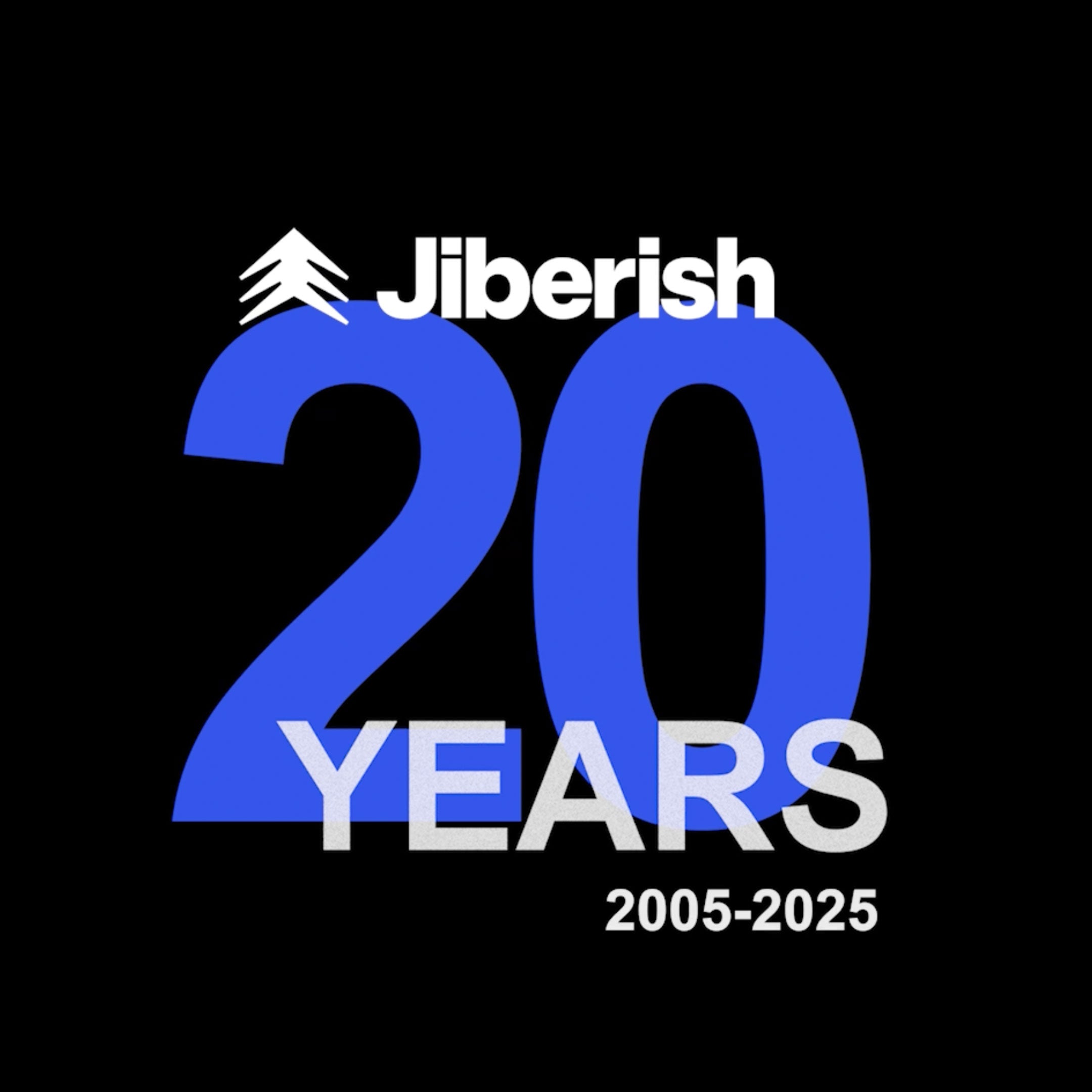 20 Years of Jiberish 