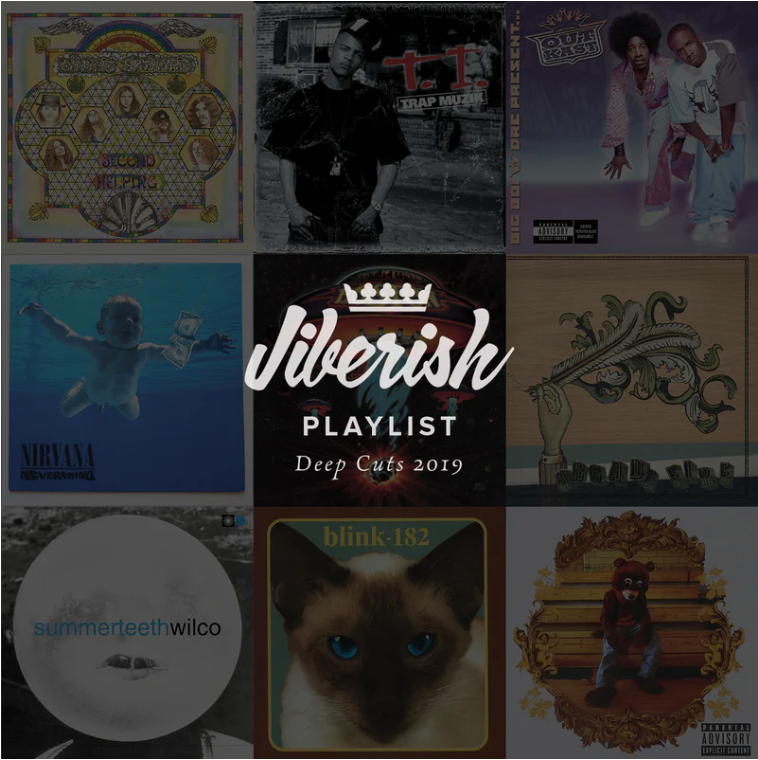 Jiberish Playlist // Deep Cuts Vol. 1